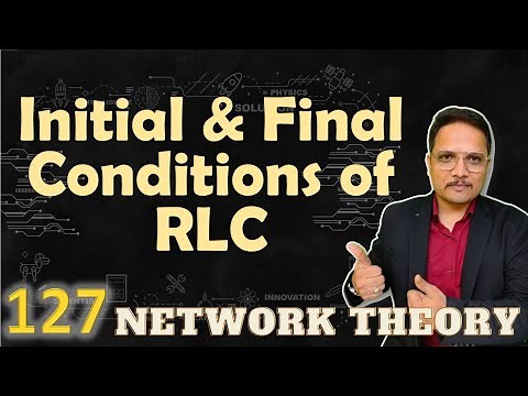 Initial Condition and Final Condition of Electrical Elements