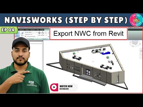 #04 Navisworks Tutorial: How to Export NWC from REVIT?