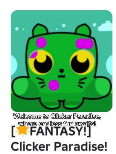 Discover Clicker Paradise: A Roblox Gaming Adventure