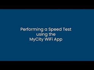 Performing a Speed Test Using the MyCity WiFi App