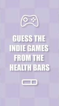 Guess the Indie Games from the Health Bars #indiegames #gamequiz #quiz