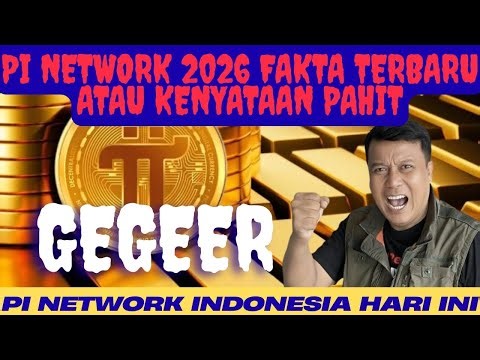 PI NETWORK 2026!! THE LATEST FACTS THAT MAKE THE WORLD SILENT