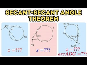 Secant-Secant Angle Theorem - Angle Formed When a Secant and a Secant Intersect Outside the Circle