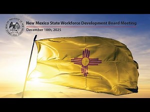 December 2025 – New Mexico State Workforce Development Board Meeting