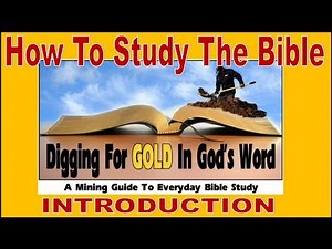 Introduction to Personal Bible Study - How To Bible Study Tutorial Part 1