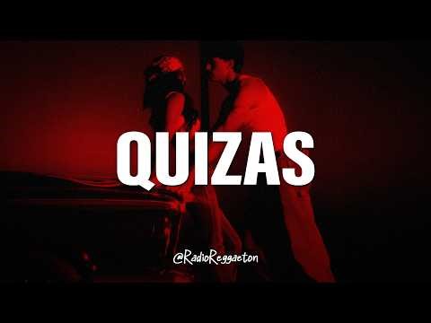 Sech, Dalex - Quizas (LETRA) ft. Wisin, Zion, Justin Quiles, Lenny Tavarez, Feid, Dimelo Flow