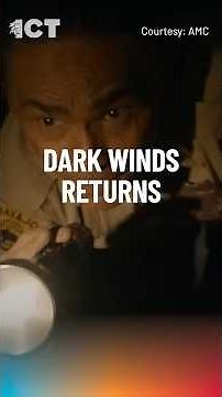 Dark Winds Season 4 Returns