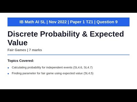 Discrete Probability & Expected Value | IB Math AI SL | November 2022 Paper 1 TZ1 Q9