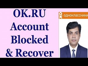 OK.ru Account/Profile Blocked/Deleted | How To Recover/Restore Ok.ru Blocked Account | Bangla