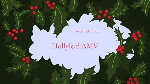 Hollyleaf's Playlist: A Tribute AMV