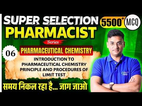 L-6 | Principles & Procedures of Limit Test- Pharmaceutical Chem.| SUPER SELECTION Pharmacist Series