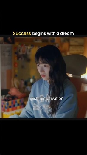 Success begins with dreams #10th#kdrama #changeyourmindsetchangeyourlife#studymotivation #motivation