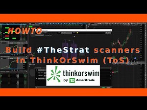 Howto build #TheStrat scanners in ThinkOrSwim (ToS)?