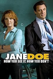 Jane Doe: Now You See It, Now You Don't