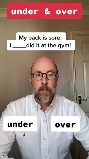 Master Grammar: Over Vs. Under Explained