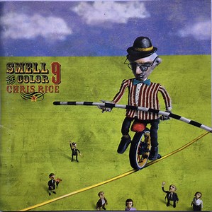 Chris Rice - Smell The Color 9