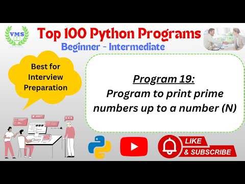 Python Program 019 | Print Prime Numbers up to N in Python | Python Loop Program