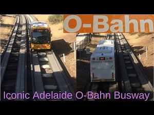 Iconic Adelaide O-Bahn - Must Watch Video
