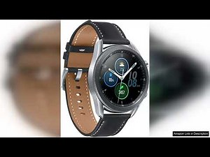 Samsung Galaxy Watch3 Watch 3 GPS Bluetooth LTE Smart with Advanced Health Review