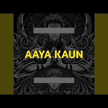 Aaya Kaun (Sukuna Rap)