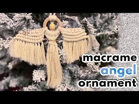 Macrame Angel Tutorial | DIY Christmas Ornament
