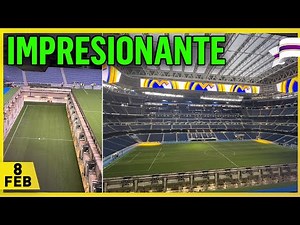 🚨 ÚLTIMOS TRABAJOS ⚠️OBRAS del SANTIAGO BERNABÉU [8 Febrero 2024]