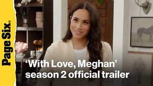 'With Love, Meghan' season 2 official trailer