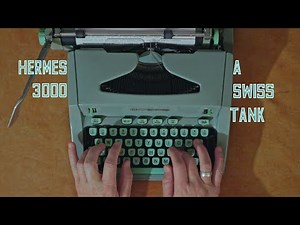 Hermes 3000 Typewriter, A Writer's Review