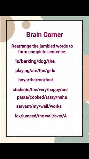 Brain Time. Rearranging jumbled words to make sentences.