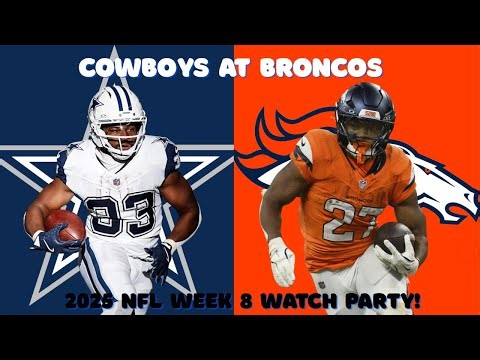 Cowboys at Broncos 2025 Week 8 NFL Watch Party with live scoreboard, commentary, and more!