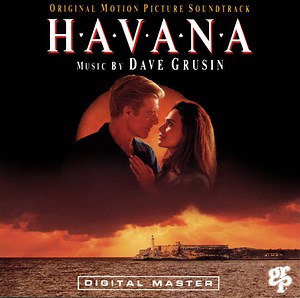 Dave Grusin - Havana (Original Motion Picture Soundtrack)