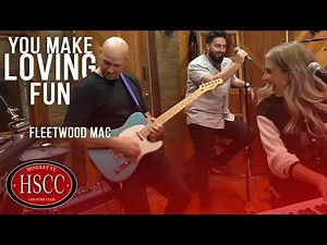 'You Make Loving Fun' (FLEETWOOD MAC) Song Cover by The HSCC