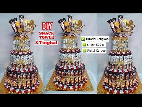 Cara Membuat Snack Tower Tiga Tingkat dengan Mudah || DIY Snack Cake || Snack Tart Ultah