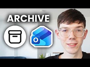 How To Archive Emails In Outlook - Tutorial