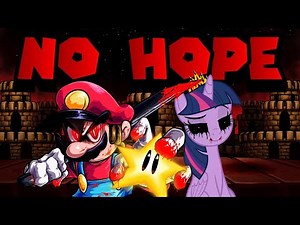 No Hope (MLP X Mario Madness)
