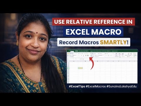 Use Relative Reference in Excel Macro | Record Macros Smartly ⚡#SunainaLakshyaEdu #excelmacros