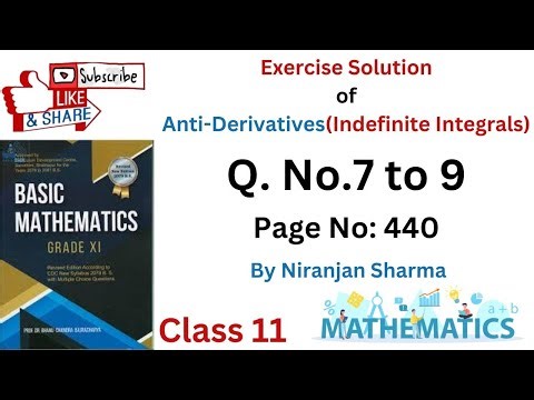 Formula + Exercise Solution of Integration (Indefinite Integrals) from Q. No. 7-9. Class 11.
