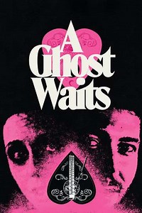 A Ghost Waits - Movie