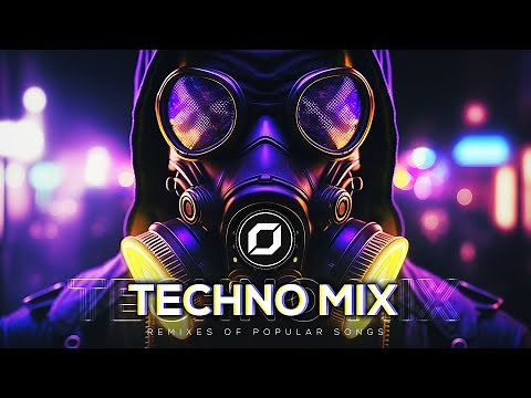 TECHNO MIX 2023 💣 Remixes Of Popular Songs 💣 Only Techno Bangers