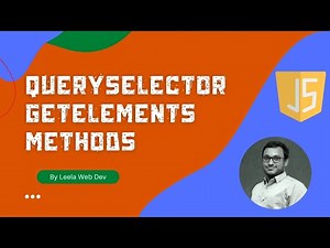 getElementById, getElementsByClassName, querySelector, querySelectorAll JavaScript - ECMAScript