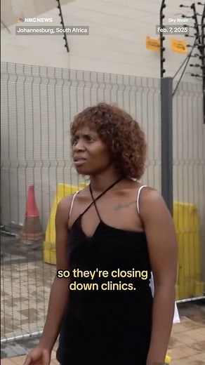 President Trump's cuts to USAID resulted in sexual health clinics in South Africa closing.