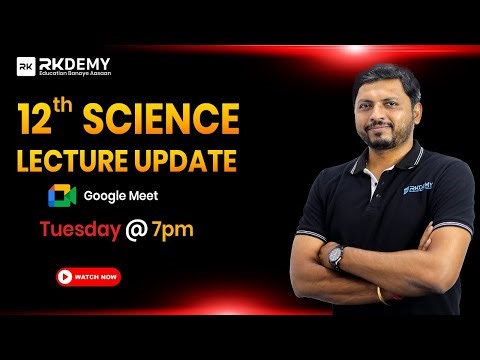 12th Science Lecture Update | Live on Google Meet | Maths Pathshala RK Sir