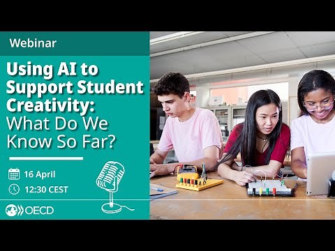 Webinar: Using AI to Support Student Creativity: What Do We Know So Far?