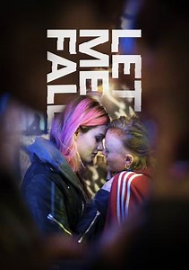 Let Me Fall Trailer