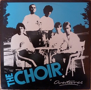 The Choir - Overtures