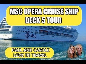 Tour of Deck 5 on the MSC Opera Cruise Ship