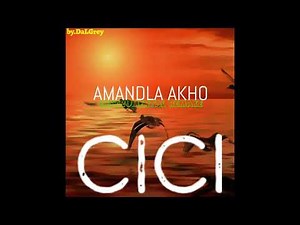 Cici_Amandla Akho (Instrumental Remake by DaLGrey)