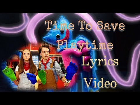 Poppy Playtime🌸Music Video With Lyrics🎶Time To Save Playtime🎶Song by ‪@shilohandbros‬