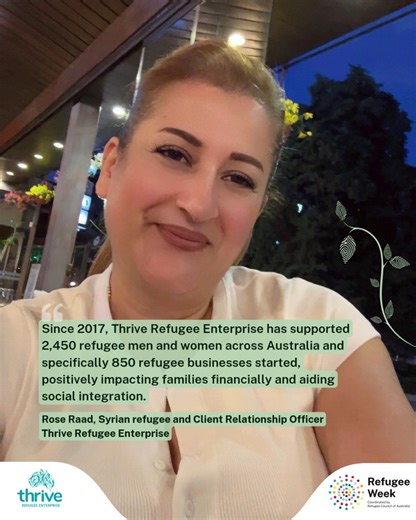 Thrive Refugee Enterprise helps refugees start their own businesses in Australia. Through their provision of business education, planning support and financial loans up to $50,000 for men and women refugees, Thrive has helped over 2,500 refugees get started in business. We are proud to have Thrive Refugee Enterprise as a partner of Refugee Week 2025. #RefugeeWeekAU #RefugeeWeek2025 #RefugeeWeek | Refugee Council of Australia (RCOA)