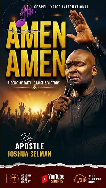 Apostle Joshua Selman Amen Amen Song Lyrics And Meaning